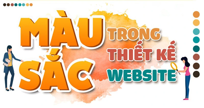 Thiết Kế Website Hải Phòng - Tầm Quan Trọng Của Màu Sắc Trong Thiết Kế Web