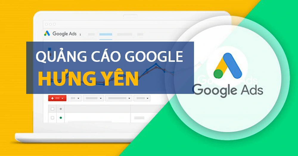 Top 5 công ty Quảng cáo Google uy tín chuyên nghiệp tại Hưng Yên