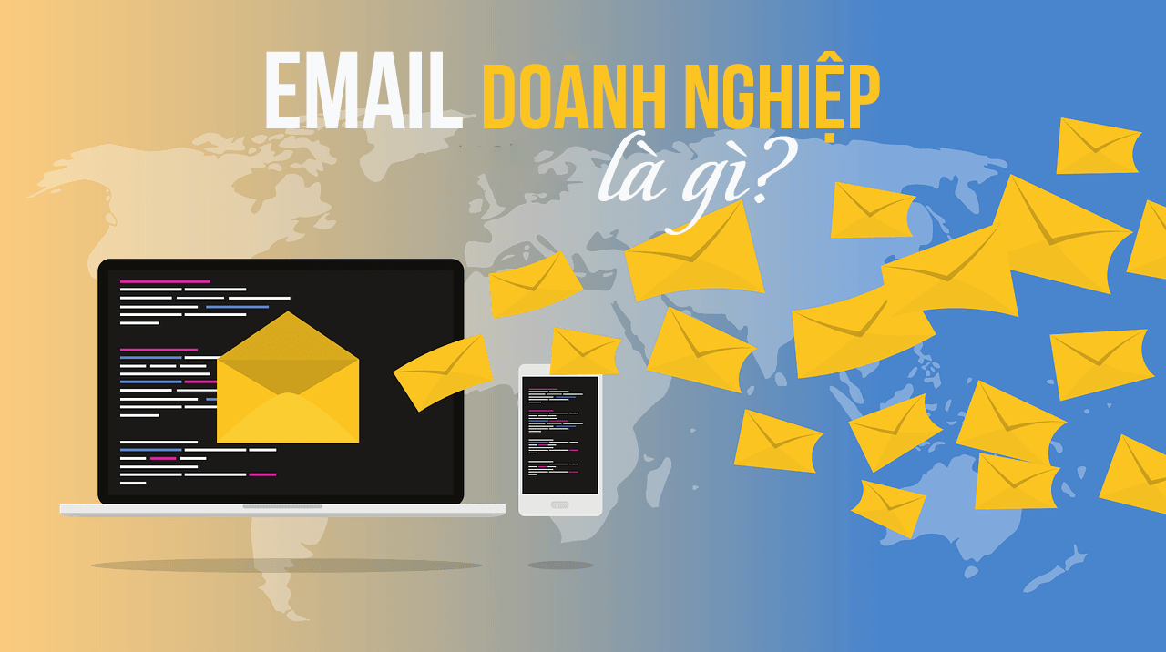 Email Doanh Nghiệp là gì? Điểm khác nhau giữa Email cá nhân và doanh nghiệp